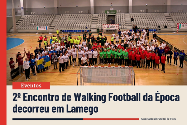 2º Encontro de Walking Football da Época decorreu em Lamego